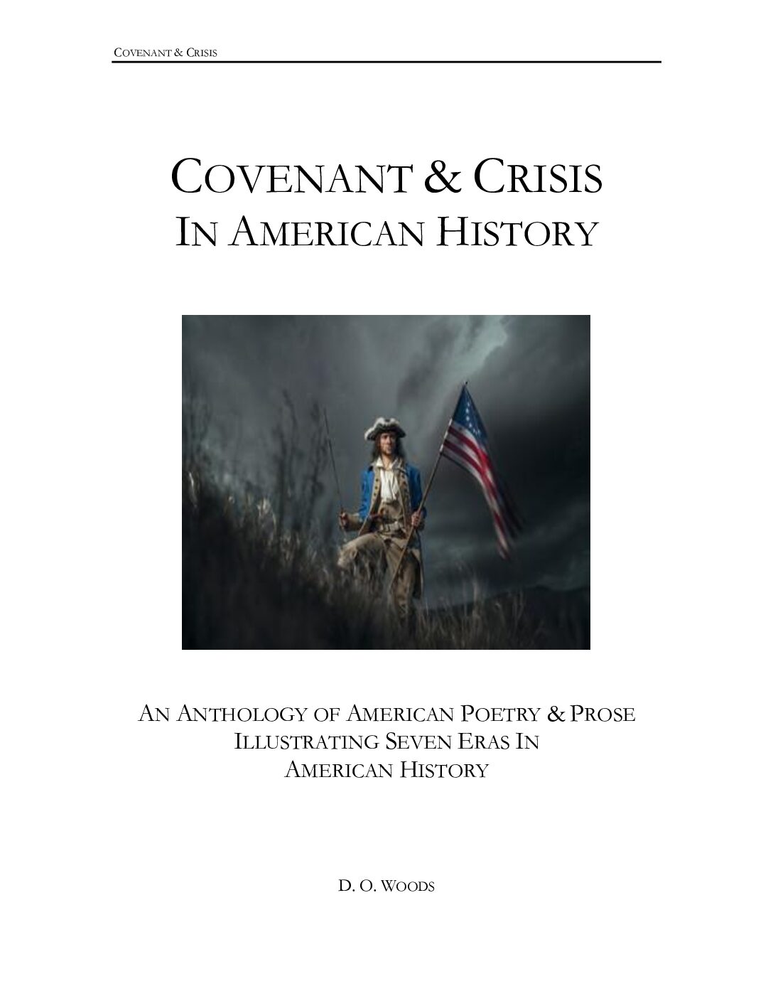 Covenant and Crisis in American History by Oliver Woods